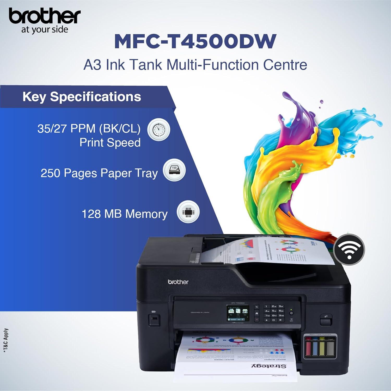 Brother MFC-T4500DW A3 Ink Tank Colour Multifunction Printer A3 Inkjet Printer |  11 PPM (Black)/ 10 PPM (Colour) | 128 MB | USB 2.0, Ethernet, Wireless or Wi-Fi | Print, Copy, Scan, ADF, Fax | Automatic Duplex | 1 Year Warranty
