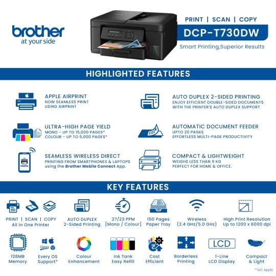 Brother DCP-T730DW A4 Color Multifunction Printer | 6 ipm (Black)/ 15.5 ipm (Colour) | USB 2.0, Wireless or Wi-Fi |  Automatic Duplex | Print, Copy, Scan, ADF | Free Installation | 1 Year warranty thumbnail 8